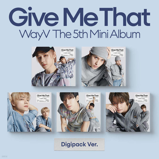 Wayv - 5 -й мини -альбом: Give Me That [Digipack Ver.] [Случайный]