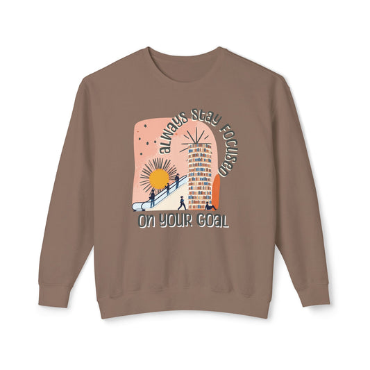 Her zaman hedefinize odaklandı Unisex Hafif Mürettebat Sweatshirt