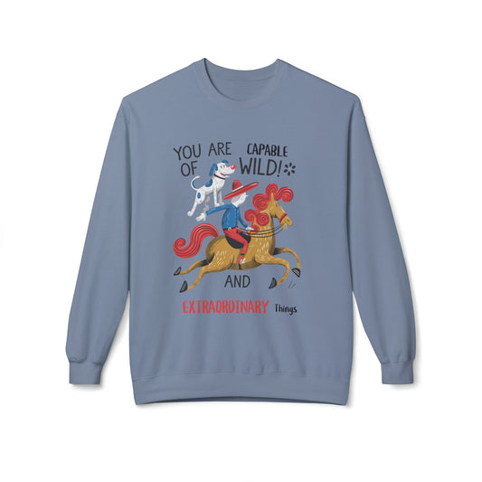 Vahşi ve olağanüstü şeyler yapabilirsiniz. Unisex orta ağırlıklı yumuşaklık polar mürettebat sweatshirt