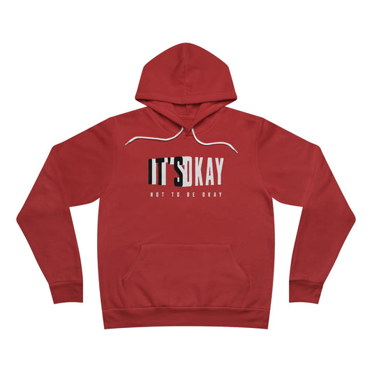 It's okay Unisex Sponge Fleece Pullover Hoodie  - EmpressKorea