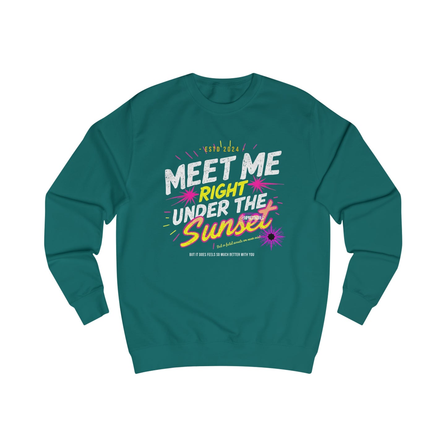 Treffen Sie mich direkt unter dem Sonnenuntergang Unisex Sweatshirt - EmpressKorea