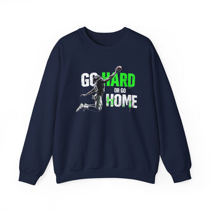 Go hard or go home2 Unisex Heavy Blend™ Crewneck Sweatshirt - EmpressKorea