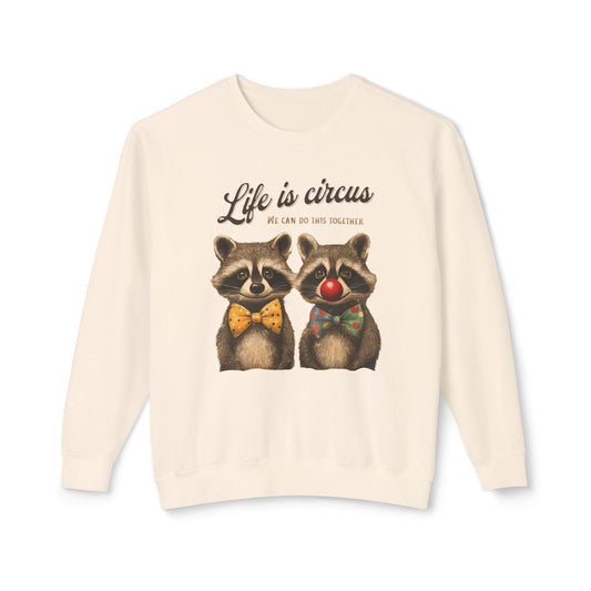 A vida é um moletom leve do Circus Unissex Leve Crewneck