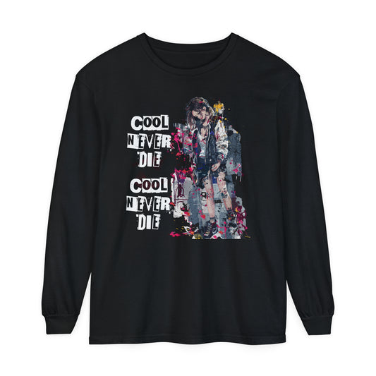 Cool never die Garment-dyed Long Sleeve T-Shirt  - EmpressKorea