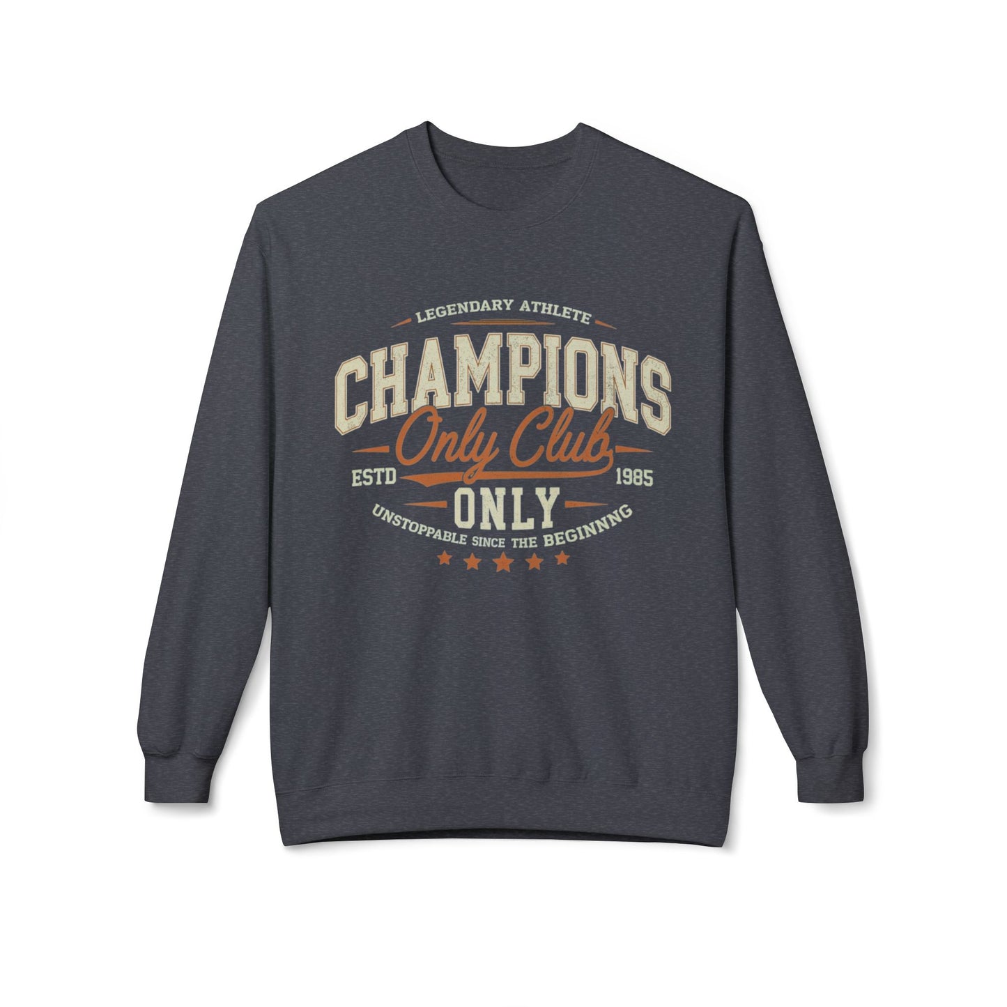 Champions Only Club unisex Midweight Softstyle Fleece Crewneck Sweatshirt - EmpressKorea