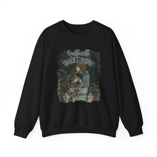 今天宠爱我的狗中的狗男女浓混合™crewneck运动衫