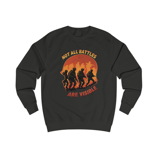 NOT ALL BATTLES ARE VISIBLE Unisex Sweatshirt  - EmpressKorea