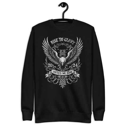 Rise to Glory Unisex Premium Sweatshirt - EmpressKorea