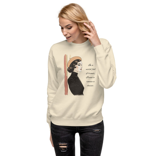 Jeg vil forbli en klassisk unisex premium sweatshirt