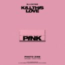 BLACKPINK - 2nd Mini Album: Kill This Love - EmpressKorea