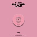 BLACKPINK - 2nd Mini Album: Kill This Love - EmpressKorea