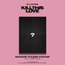 BLACKPINK - 2nd Mini Album: Kill This Love - EmpressKorea