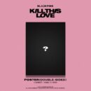 BLACKPINK - 2nd Mini Album: Kill This Love - EmpressKorea