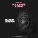 BLACKPINK - 2nd Mini Album: Kill This Love - EmpressKorea