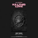 BLACKPINK - 2nd Mini Album: Kill This Love - EmpressKorea