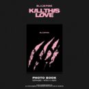 BLACKPINK - 2nd Mini Album: Kill This Love - EmpressKorea