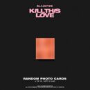 BLACKPINK - 2nd Mini Album: Kill This Love - EmpressKorea