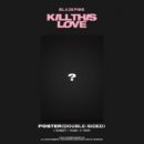 BLACKPINK - 2nd Mini Album: Kill This Love - EmpressKorea