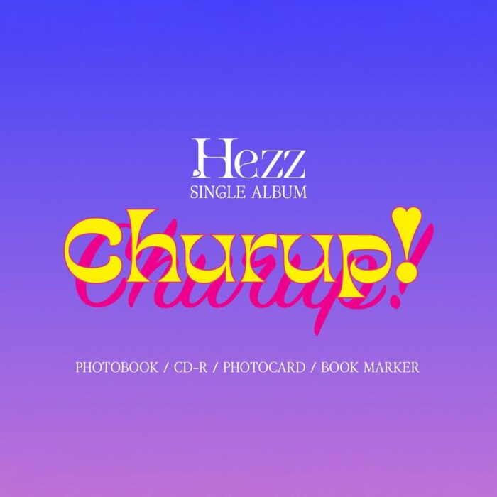 Hezz - 1st Single Album: Churup! - EmpressKorea