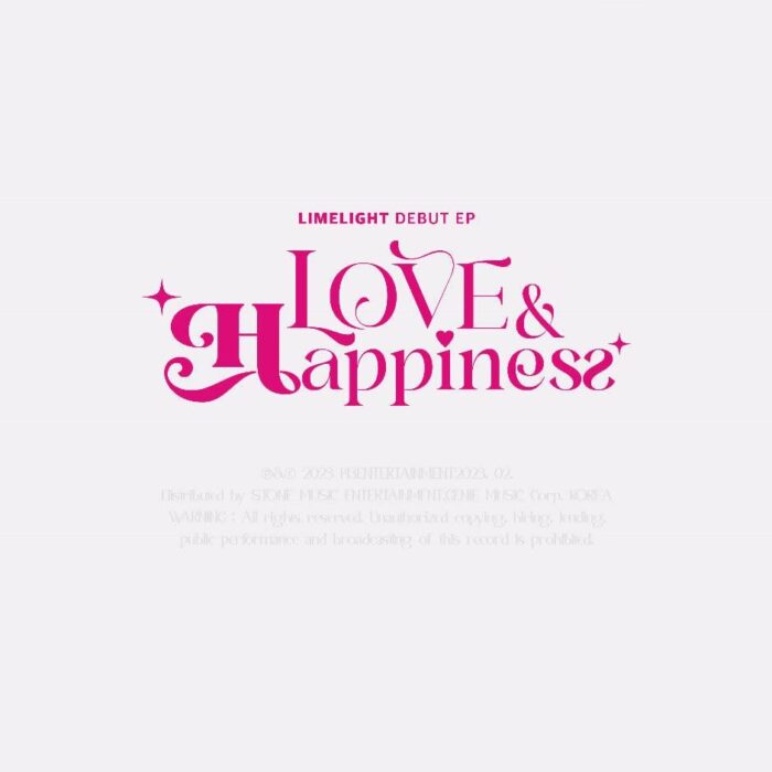 LIMELIGHT - Debut EP Album: LOVE & HAPPINESS - EmpressKorea