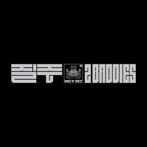NCT 127 - 4th Album: 2 Baddies (질주) Digipack Ver. - EmpressKorea