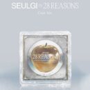 SEULGI - 1st Mini Album: 28 Reasons (Case Ver.) - EmpressKorea