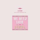 STAYC - 3rd Single Album: WE NEED LOVE (Digipack Ver.) Limited Edition - EmpressKorea