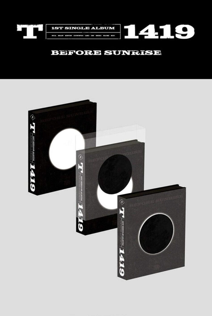 T1419 - 1st Album: BEFORE SUNRISE PT.1 - EmpressKorea