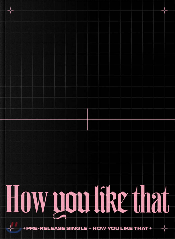 BLACKPINK - BLACKPINK SPECIAL EDITION [How You Like That]