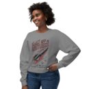 Blast off to greatness Unisex Lightweight Crewneck Sweatshirt