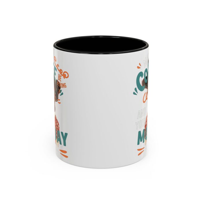 Strong Coffee Accent Coffee Mug (11, 15oz) - Image 2