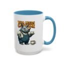 Who needs Caffeine Accent Coffee Mug (11, 15oz)