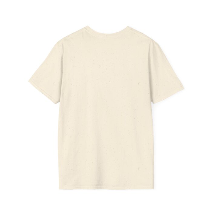 I shredded the toilet paper Unisex Softstyle T-Shirt - Image 6