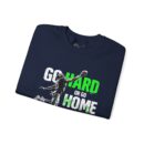 Go hard or go home2 Unisex Heavy Blend™ Crewneck Sweatshirt