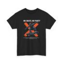 NO SKATE, NO PARTY Unisex Heavy Cotton Tee