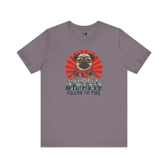Follow the pug Unisex Jersey Short Sleeve Tee - Image 45
