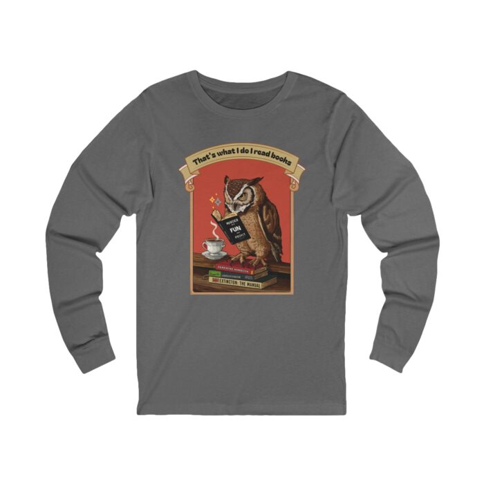 I read books Unisex Jersey Long Sleeve Tee