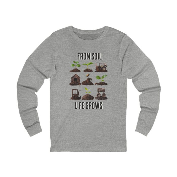 Life grows from soil Unisex Jersey Long Sleeve Tee - Image 5