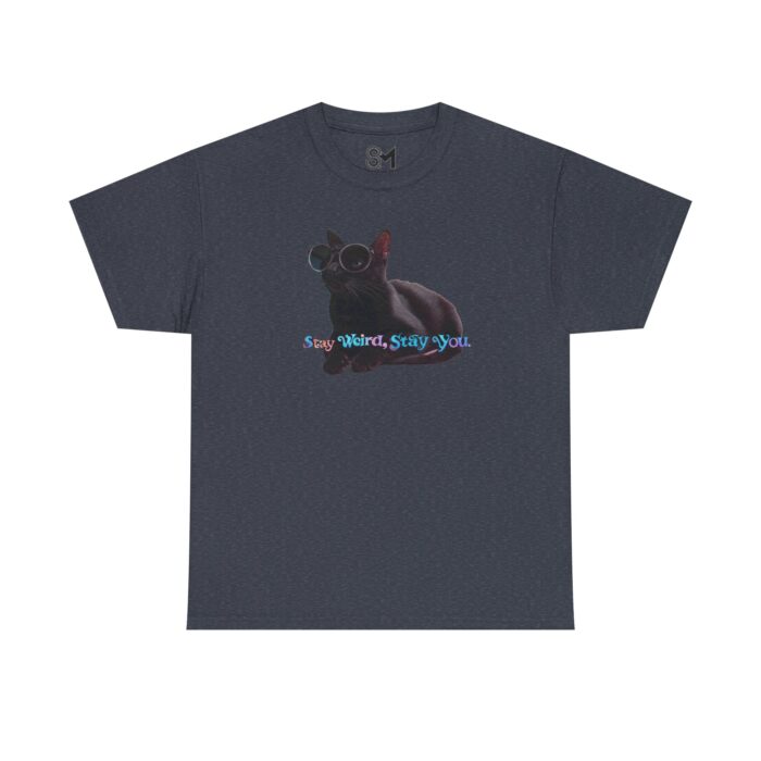 Stay weird, stay you Unisex Heavy Cotton Tee - Image 25