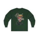 Good in all things Unisex Ultra Cotton Long Sleeve Tee