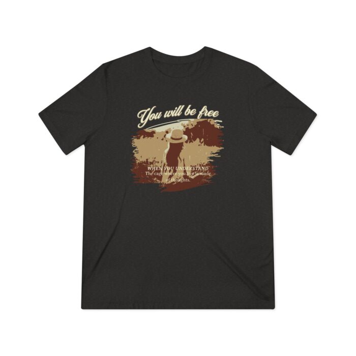 "meta_description": "Discover the trendy tee for ultimate comfort and durability. Shop the 'You will be free Unisex Triblend Tee' now!",