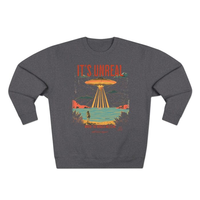 It's Unreal Unisex Crewneck Sweatshirt
