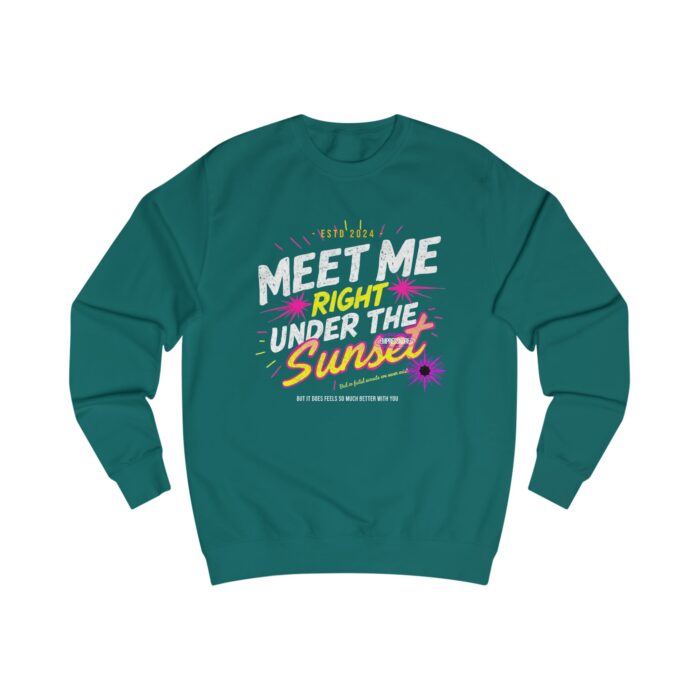 Meet me right under the sunset Unisex Sweatshirt - Image 5