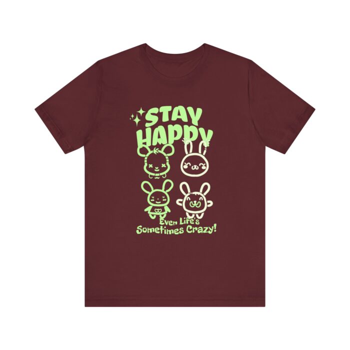 Stay happy Unisex Jersey Short Sleeve Tee - Image 17