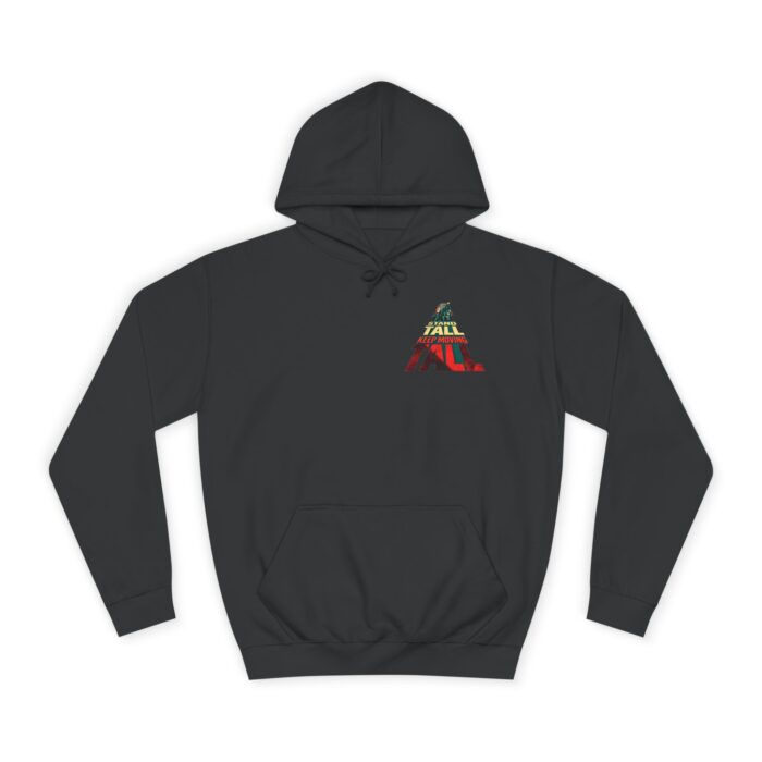 Stand tall keep moving Unisex College Hoodie - Image 5