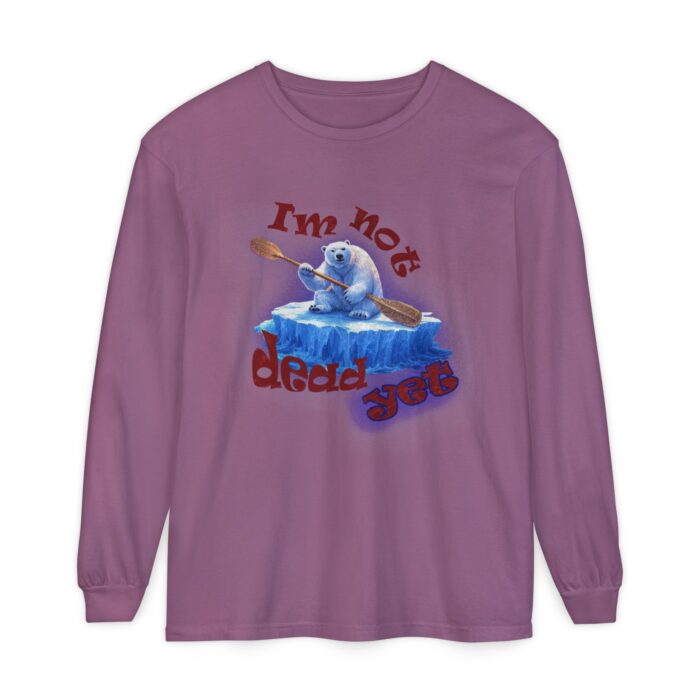 Humorous Unisex Long Sleeve T-Shirt - "I'm Not Dead Yet" - Image 9