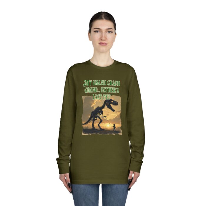 My Grand Grand Grandfather's Last Pet Long Sleeve Crewneck Tee - Dinosaur Theme - Image 20