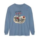 Just chillin' no stress Unisex Garment-dyed Long Sleeve T-Shirt