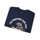 I'm praying for yo Unisex Heavy Blend™ Crewneck Sweatshirt
