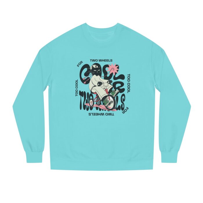 Too cool for two wheels Unisex Crew Neck Sweatshirt - Image 5